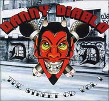 Danny Diablo - The Street CD Vol. 1