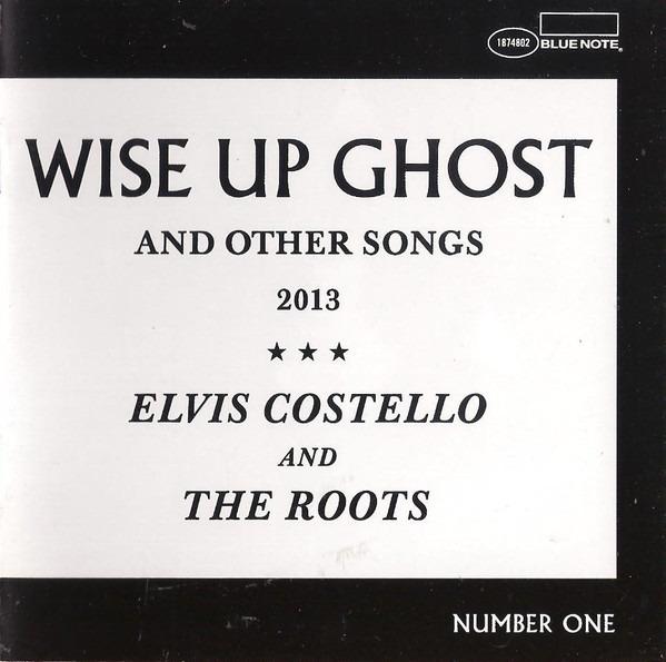 Costello, Elvis / The Roots - Wise Up Ghost (And Other Songs 2013)