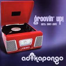 Adika Pongo - groovin' up! HITS: 1997-2011