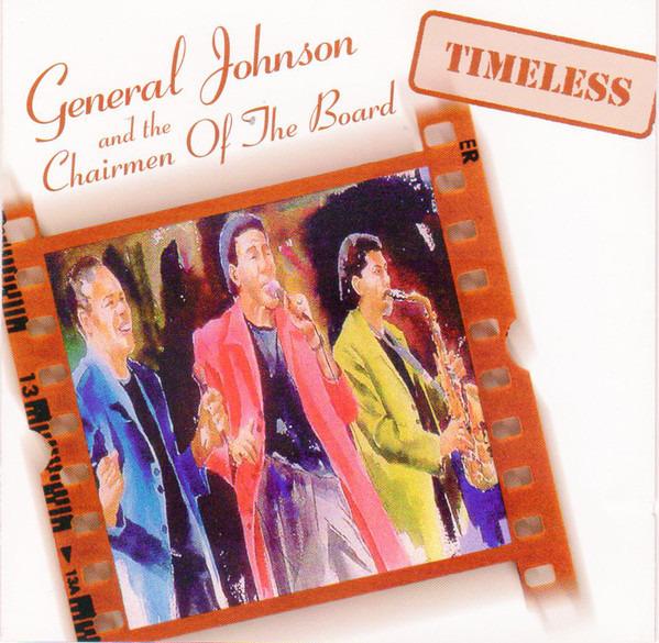 General Johnson & Chairmen Of The Board - Timeless