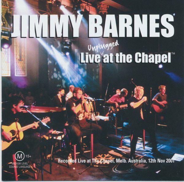 Barnes, Jimmy - Unplugged Live At The Chapel