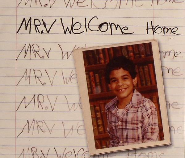 Mr. V - Welcome Home