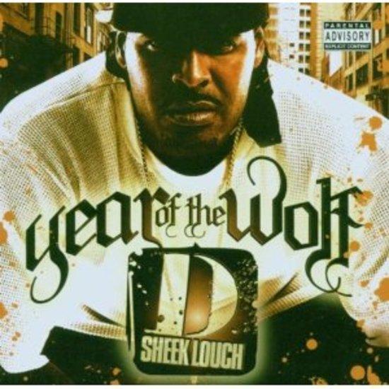 Sheek Louch - Year of the Wolf