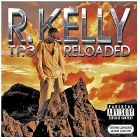 R. Kelly - TP.3 Reloaded