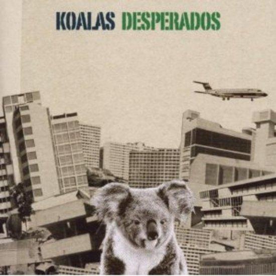 Koalas - Desperados MAXIM D-FLAME
