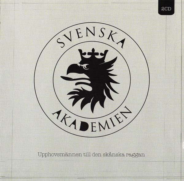 Svenska Akademien - Upphovsmännen Till Den Skånska Raggan