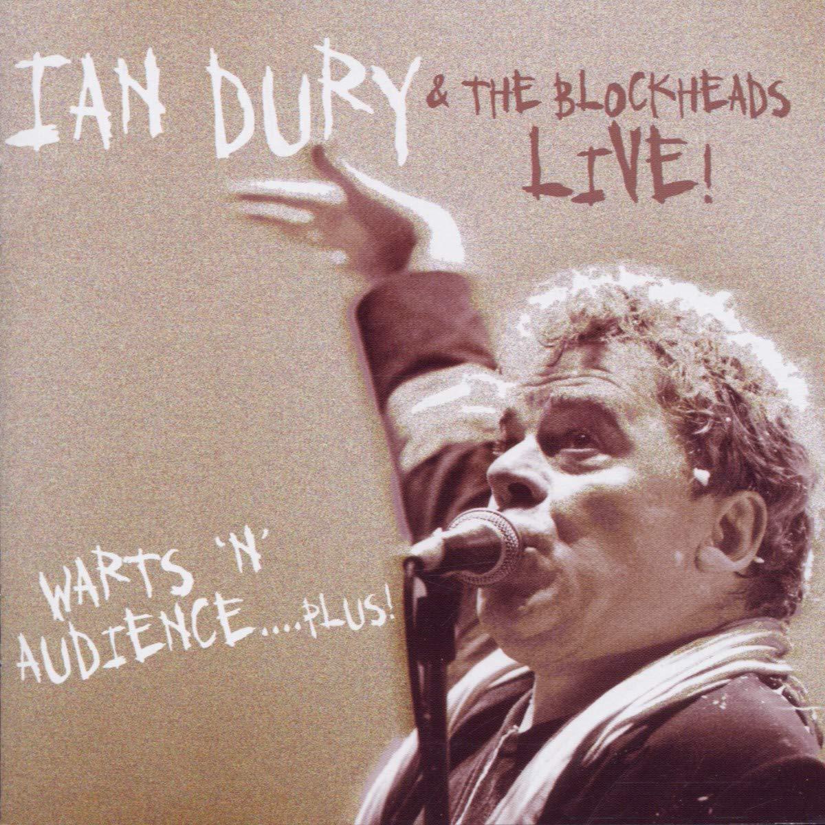 Dury, Ian & The Blockheads - Live! Warts 'N' Audience Plus! EDSEL