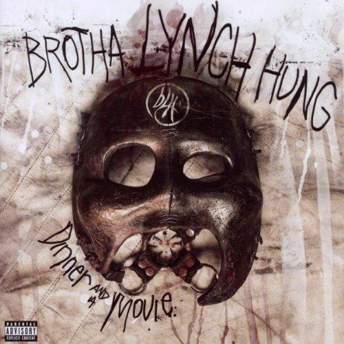 Brotha Lynch Hung - Dinner And A Movie TECH N9NE KURUPT