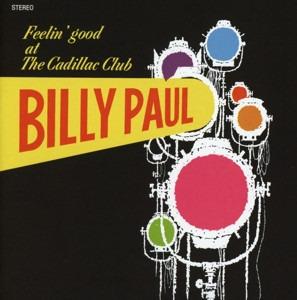 Billy Paul - Feelin' Good At The Cadillac Club