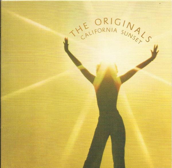 Originals, The - California Sunset