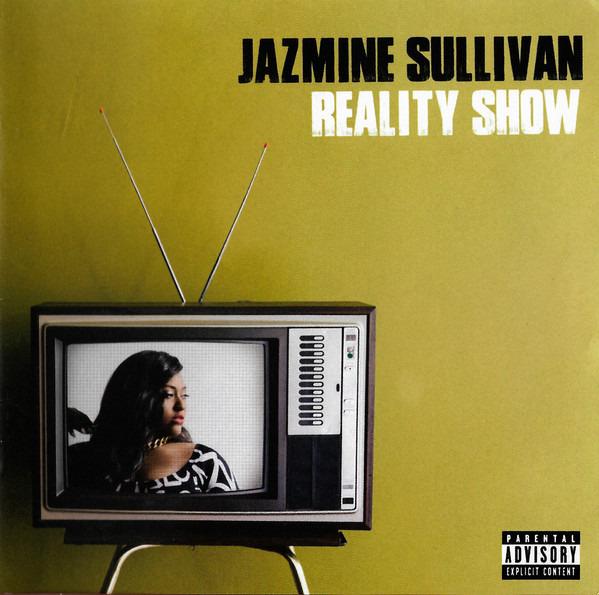 Sullivan, Jazmine - Reality Show + BONUSTRACK