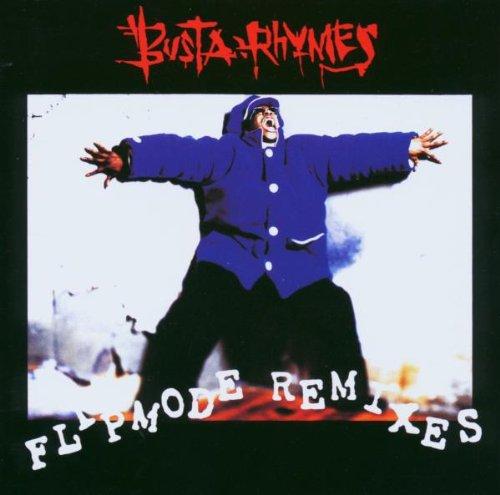 Busta Rhymes - Flipmode Remixes OL ' DIRTY BASTARD ZHANE