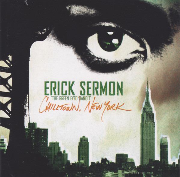 Sermon, Erick - Chilltown, New York