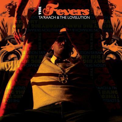 Ta'Raach & Lovelution, The - Fevers, The