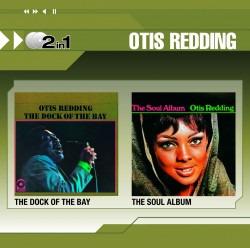 Redding, Otis - The Dock Of The Bay / The Soul Album