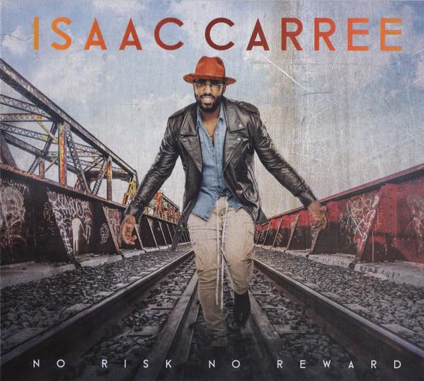 Carree, Isaac - No Risk No Reward