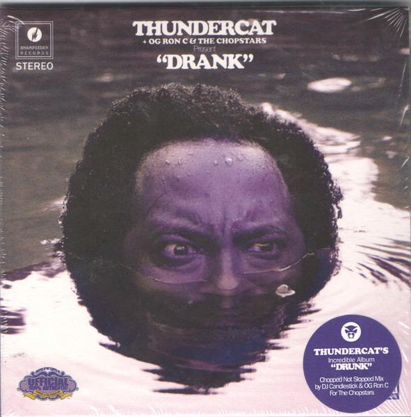 Thundercat + OG Ron "C" & Chopstars, The - Drank