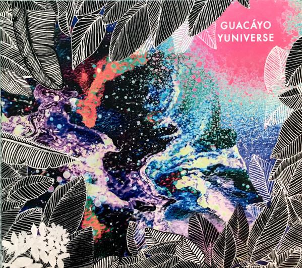 Guacáyo - Yuniverse