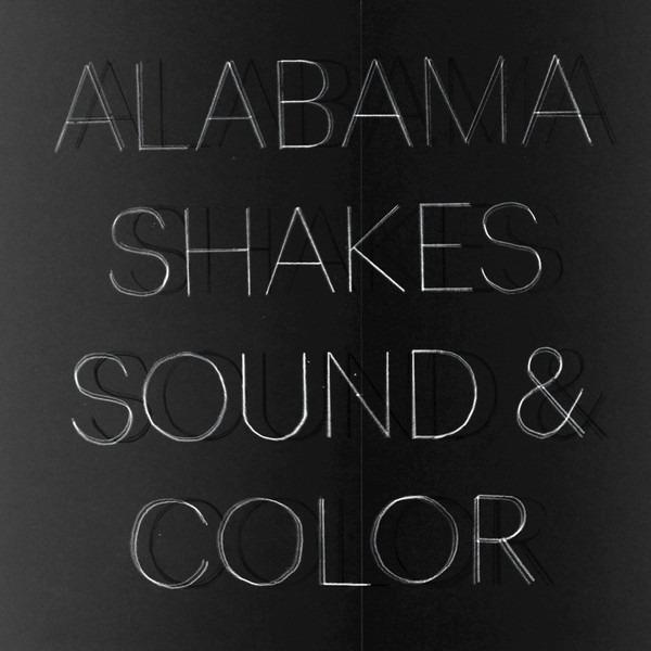 Alabama Shakes - Sound & Color