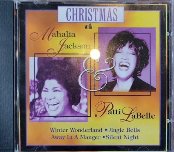 Mahalia Jackson / Patti LaBelle - Christmas With Mahalia Jackson & Patti LaBelle