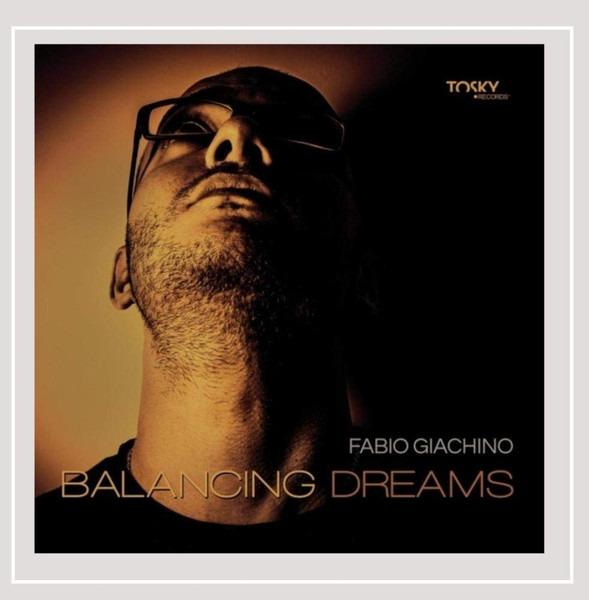 Giachino, Fabio - Balancing Dreams