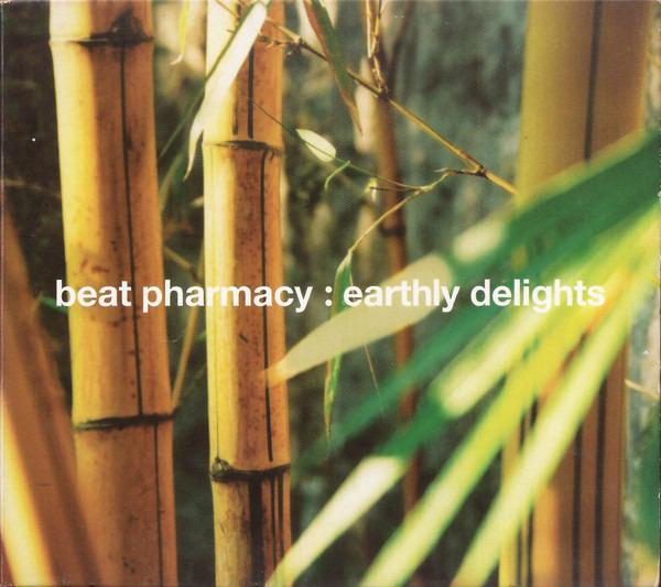 Beat Pharmacy - Earthly Delights