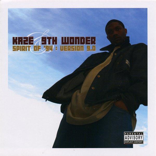 Kaze & 9th Wonder - Spirit Of '94: Version 9.0