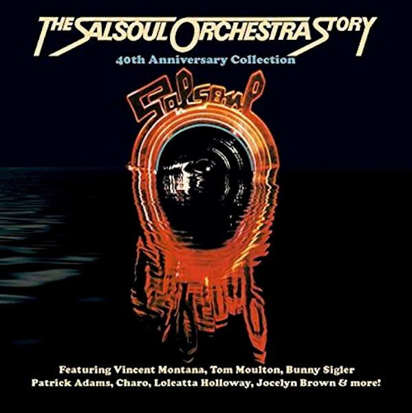 Salsoul Orchestra, The - Story (40th Anniversary Collection)