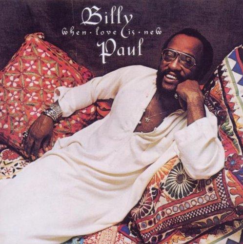 Paul, Billy - When Love Is New