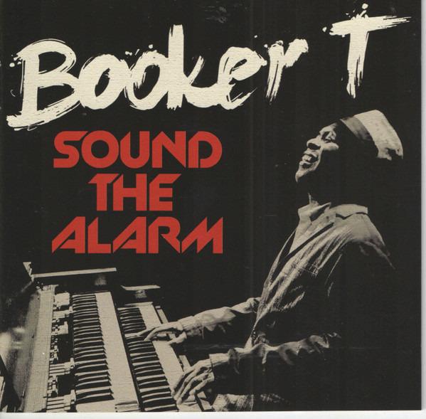 Booker T. Jones - Sound The Alarm SHEILA E. ESTELLE