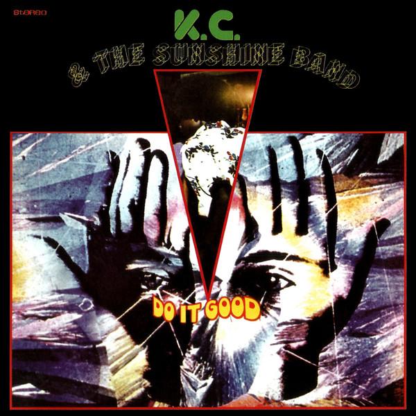 KC & the Sunshine Band - Do It Good + 4 Bonus Tracks