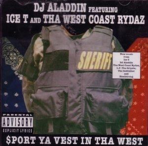 Dj Aladdin - $port Ya Vest In Tha West ICE T