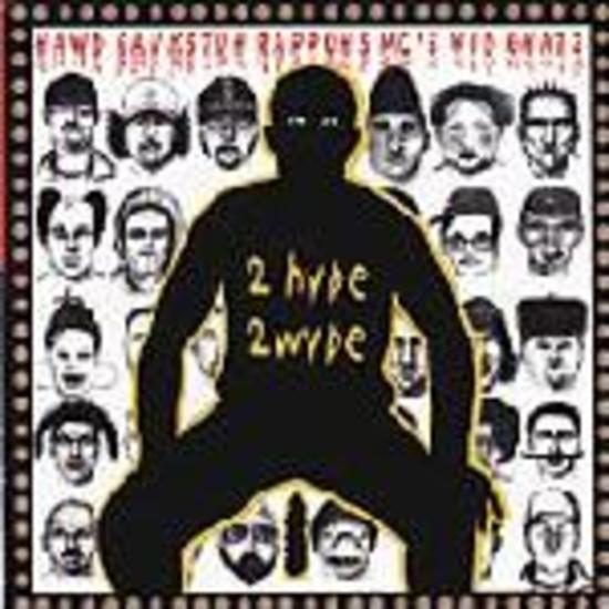 Hawd Gankstuh Rappuhs MC's Wid Ghatz - 2 Hype