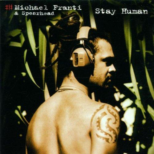 Franti, Michael & Spearhead - Stay Human