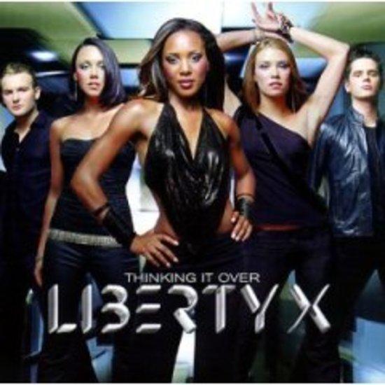 Liberty X - Thinking it over