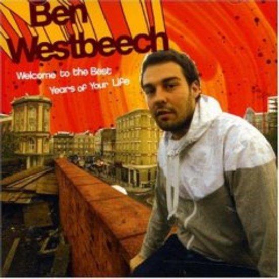 Westbeech, Ben - Welcome to the Best Years of Your Life