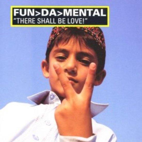 Fun Da Mental - There Shall Be Love