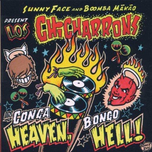 Chicharrons, los - In Conga Heaven, Bongo Hell!