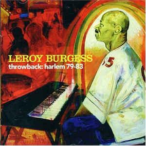 Burgess, Leroy - Throwback: Harlem 79-83 SOUL BROTHER RECORDS