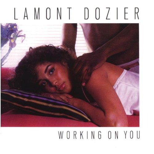 Dozier, Lamont - Working on you
