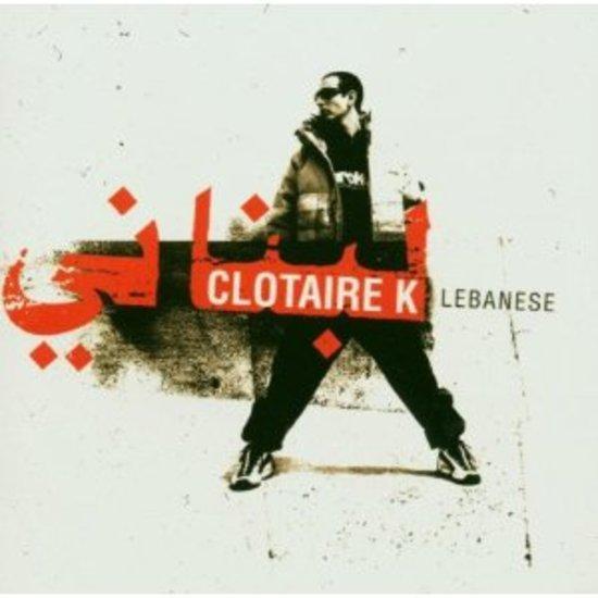 Clotaire K - Lebanese feat. Natacha Artlas