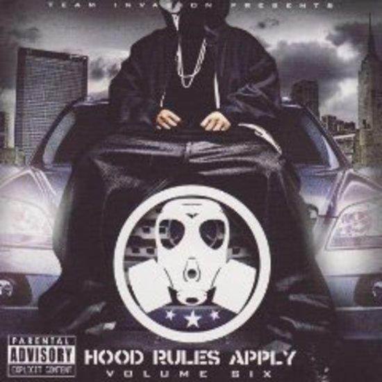 Team Invasion - pres. Hood Rules Apply Vol. 6