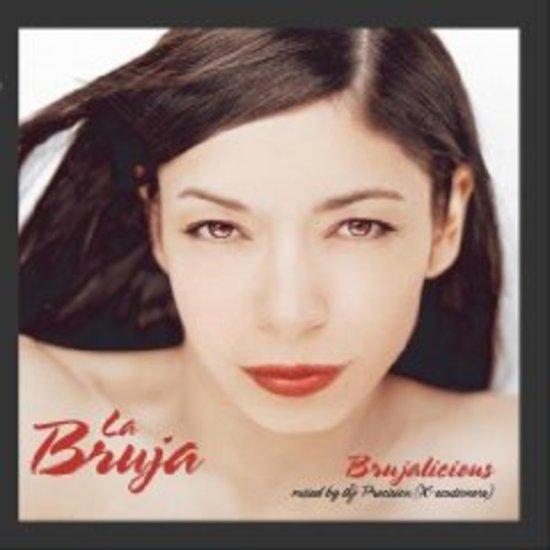 Bruja, la - Brujalicious (X-ecutioners)