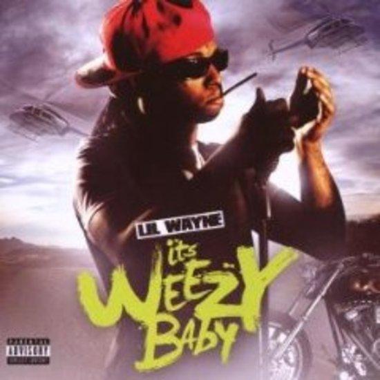 Lil Wayne - Its Weezy Baby