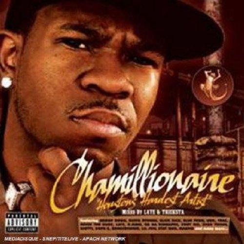 Chamillionaire - Houstons Hardest Artist