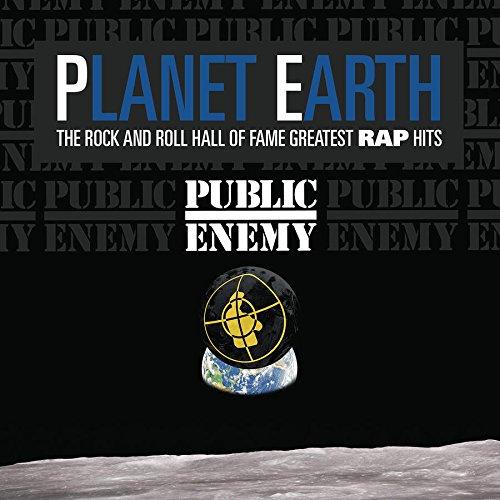 Public Enemy - Planet Earth: The Rock And Roll Hall Of Fame Greatest Rap Hits