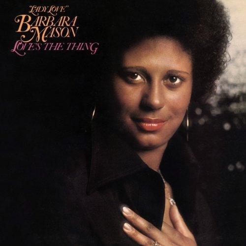 Mason, Barbara - Love's the Thing Remastered SOUL BROTHER REC