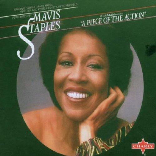 Staples, Mavis - A Piece of the Action
