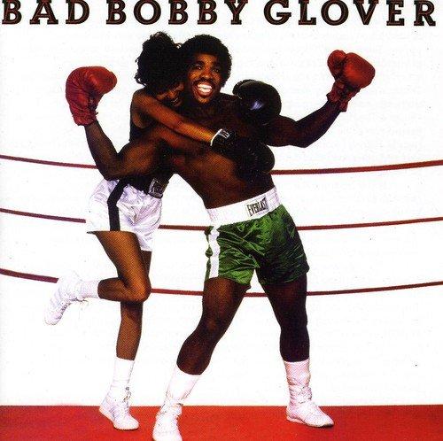 Bobby Glover - Bad Bobby Glover EXPANSION RECORDS