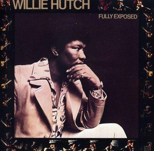 Hutch, Willie - Fully Exposed THE PHONETICS